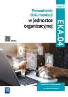 Prowadzenie dokumentacji w jednostce... cz.2. Autor: Ablewicz Joanna, Dębski Damian, Paweł Dębski. SmakLiter.pl Okładka książki Prowadzenie dokumentacji w jednostce... cz.2