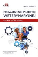 Prowadzenie praktyki weterynaryjnej. System, który działa. Autor: Kornfeld S.Z.. SmakLiter.pl Okładka książki Prowadzenie praktyki weterynaryjnej. System, który działa