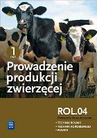 Okładka książki Prowadzenie produkcji zwierzęcej cz.1 ROL.04 WSIP