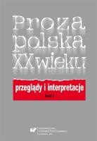 Okładka książki Proza polska XX wieku. Przeglądy i interpretacje