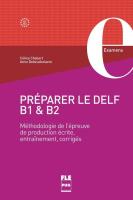 Préparer le DELF B1 & B2. Autor: Chabert Céline, Debeuckelaere Anne. SmakLiter.pl Okładka książki Préparer le DELF B1 & B2