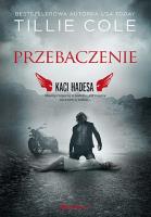 Przebaczenie. Kaci Hadesa. Autor: Cole Tillie. SmakLiter.pl Okładka książki Przebaczenie. Kaci Hadesa