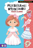 Przebieranki wypychanki. Moda ślubna. Autor: Opracowanie zbiorowe. SmakLiter.pl Okładka książki Przebieranki wypychanki. Moda ślubna
