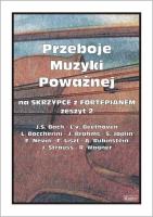 Przeboje muzyki poważnej na skrzypce... z.2. Autor: M.Kołłowicz. SmakLiter.pl Okładka książki Przeboje muzyki poważnej na skrzypce... z.2