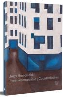 Przeciwpragnienia | Counterdesires. Autor: Nowosielski Jerzy. SmakLiter.pl Okładka książki Przeciwpragnienia | Counterdesires