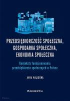 Okładka książki Przedsiębiorczość społeczna, gospodarka społeczna