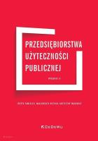 Przedsiębiorstwa użyteczności publicznej w.2. Autor: Józefa Famielec, Małgorzata Kożuch, Krzysztof Wąs. SmakLiter.pl Okładka książki Przedsiębiorstwa użyteczności publicznej w.2