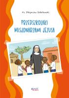 Przedszkolaki misjonarzami Jezusa. Kolorowanka. Autor: ks. Zbigniew Sobolewski. SmakLiter.pl Okładka książki Przedszkolaki misjonarzami Jezusa. Kolorowanka