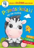 Przedszkolaki się nie nudzą 4-latek. Autor: Lekan Elżbieta, Myjak Joanna. SmakLiter.pl Okładka książki Przedszkolaki się nie nudzą 4-latek