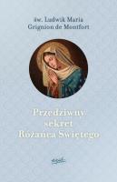 Przedziwny sekret Różańca Świętego wyd. 2024. Autor: Ludwik Maria Grignion Montfort. SmakLiter.pl Okładka książki Przedziwny sekret Różańca Świętego wyd. 2024