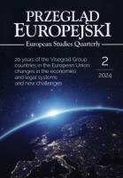 Opakowanie Przegląd Europejski 2/2024. 20 years of the Visegrad Group countries in the European Union: changes in the economies and legal systems and new challenges