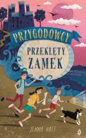 Przeklęty zamek. Przygodowcy. Tom 1. Autor: Jemma Hatt. SmakLiter.pl Okładka książki Przeklęty zamek. Przygodowcy. Tom 1