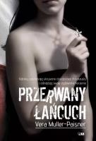 Przerwany łańcuch. Autor: Muller-Paisner Vera. SmakLiter.pl Okładka książki Przerwany łańcuch