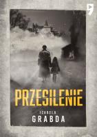 Przesilenie. Autor: Izabela Grabda. SmakLiter.pl Okładka książki Przesilenie