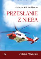 Przesłanie z Nieba. Autor: Retah McPherson, Aldo McPherson. SmakLiter.pl Okładka książki Przesłanie z Nieba