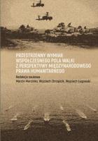 Przestrzenny wymiar współczesnego pola walki.... Autor: red. Marcin Marcinko, Wojciech Chrząścik, Wojciec. SmakLiter.pl Okładka książki Przestrzenny wymiar współczesnego pola walki...