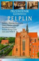 Przewodnik ilustrowany Pelplin w.2. Autor: Wincenty Pytlik, Katarzyna Szroeder-Dowjat. SmakLiter.pl Okładka książki Przewodnik ilustrowany Pelplin w.2