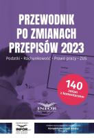 Przewodnik po zmianach 2023. Podatki. Autor:   Praca zbiorowa. SmakLiter.pl Okładka książki Przewodnik po zmianach 2023. Podatki