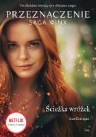 Okładka książki Przeznaczenie. Saga Winx. Ścieżka wróżek
