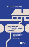 Przydomowe oczyszczalnie ścieków. Autor: Chmielowski Krzysztof. SmakLiter.pl Okładka książki Przydomowe oczyszczalnie ścieków