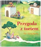 Przygoda z tortem. Autor: The Tjong-Khing. SmakLiter.pl Okładka książki Przygoda z tortem