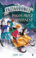Przygodowcy Tom 4 Pogoń przez kontynent. Autor: Jemma Hatt. SmakLiter.pl Okładka książki Przygodowcy Tom 4 Pogoń przez kontynent