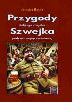 Przygody dobrego wojaka Szwejka podczas wojny światowej.. Autor: Jaroslav Hašek. SmakLiter.pl Okładka książki Przygody dobrego wojaka Szwejka podczas wojny światowej.