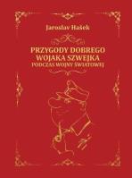 Przygody dobrego wojaka Szwejka - uszkodzone. Autor: Hasek Jaroslav. SmakLiter.pl Okładka książki Przygody dobrego wojaka Szwejka - uszkodzone