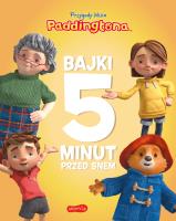 Okładka książki Przygody Misia Paddingtona. Bajki 5 minut przed snem