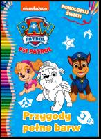Okładka książki Przygody pełne barw . Pokoloruj świat. Psi Patrol