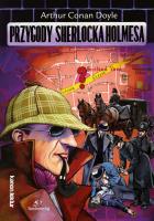 Przygody Sherlocka Holmesa. Autor: Doyle Arthur Conan. SmakLiter.pl Okładka książki Przygody Sherlocka Holmesa