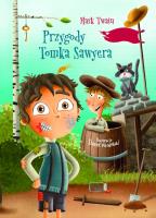 Przygody Tomka Sawyera. Autor: Twain Mark. SmakLiter.pl Okładka książki Przygody Tomka Sawyera