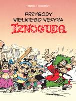 Przygody wielkiego wezyra Iznoguda T.5. Autor: JEAN TABARY, Marek Puszczewicz. SmakLiter.pl Okładka książki Przygody wielkiego wezyra Iznoguda T.5