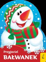 Przyjaciel bałwanek. Wykrojnik. Autor: Kozłowska Urszula. SmakLiter.pl Okładka książki Przyjaciel bałwanek. Wykrojnik