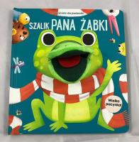 Przyjaciele do poduszki. Szalik pana żabki. Autor: Opracowanie zbiorowe. SmakLiter.pl Okładka książki Przyjaciele do poduszki. Szalik pana żabki