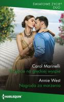 Przyjęcie na greckiej wyspie / Nagroda za marzenia. Autor: Marinelli Carol, West Annie. SmakLiter.pl Okładka książki Przyjęcie na greckiej wyspie / Nagroda za marzenia