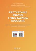 Okładka książki Przykazanie miłości i przykazania kościelne