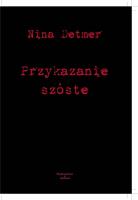 Przykazanie szóste. Autor: Nina Detmer. SmakLiter.pl Okładka książki Przykazanie szóste