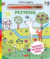 Przyroda. Akademia mądrego dziecka. Wodne przygody. Autor: Opracowanie zbiorowe. SmakLiter.pl Okładka książki Przyroda. Akademia mądrego dziecka. Wodne przygody