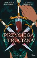 Przysięga i trucizna. Autor: Anna-Marie McLemore, McLemore Elliot. SmakLiter.pl Okładka książki Przysięga i trucizna