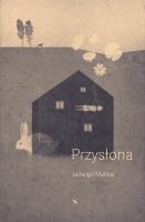 Przysłona. Autor: Malina Jadwiga. SmakLiter.pl Okładka książki Przysłona