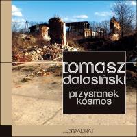 Przystanek kosmos. Autor: Dalasiński Tomasz. SmakLiter.pl Okładka książki Przystanek kosmos