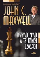 Okładka książki Przywództwo w trudnych czasach