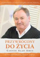Przywrócony do życia wyd. 2. Autor: Ames Carver Alan. SmakLiter.pl Okładka książki Przywrócony do życia wyd. 2