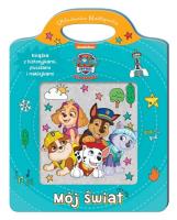 Psi Patrol. Układanka-Naklejanka. Mój świat. Autor:   Praca zbiorowa. SmakLiter.pl Okładka książki Psi Patrol. Układanka-Naklejanka. Mój świat