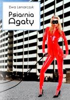 Psiarnia agaty. Autor: Lenarczyk Ewa. SmakLiter.pl Okładka książki Psiarnia agaty