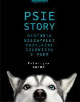 Psie story - uszkodzone. Autor: Katarzyna Burda. SmakLiter.pl Okładka książki Psie story - uszkodzone