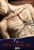 Psy Gończe. Autor: Ufnalska Joanna. SmakLiter.pl Okładka książki Psy Gończe