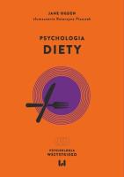 Psychologia diety. Autor: Ogden Jane. SmakLiter.pl Okładka książki Psychologia diety