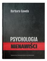 Psychologia nienawiści. Autor: Gawda Barbara. SmakLiter.pl Okładka książki Psychologia nienawiści